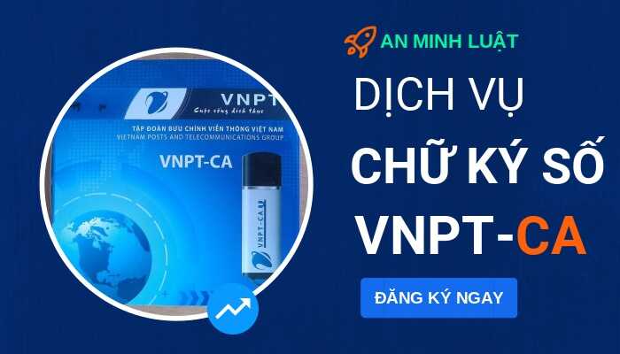 Dịch vụ chữ ký số VNPT-CA