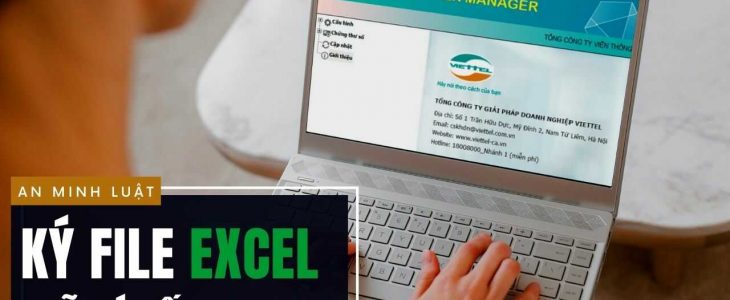 Cách ký số file Excel bằng Token Viettel-CA