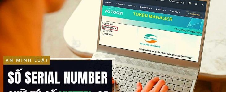Xem số Seri Token Viettel-CA