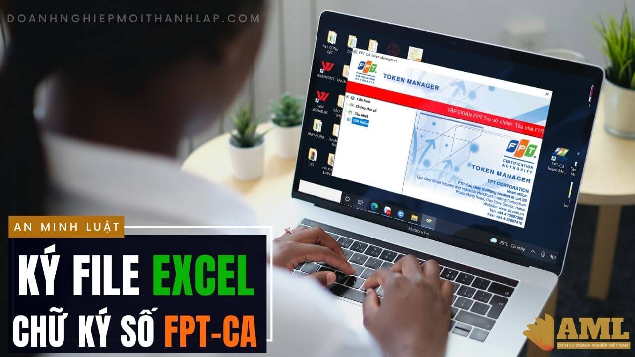 ký file Excel bằng Token FPT-CA