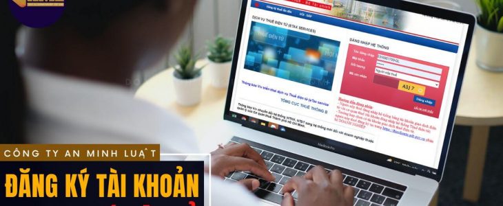Cách đăng ký tài khoản khai thuế điện tử doanh nghiệp online