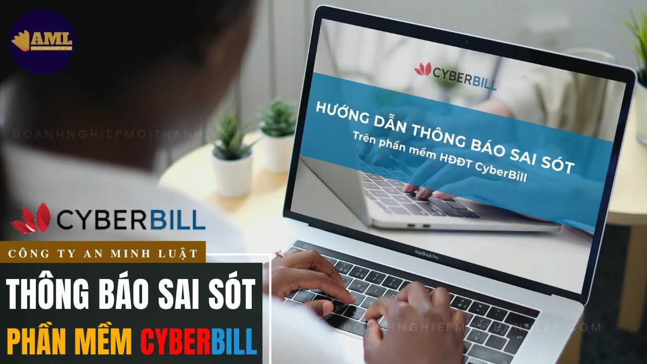 thông báo sai sót hóa đơn điện tử CyberBill thông tư 78