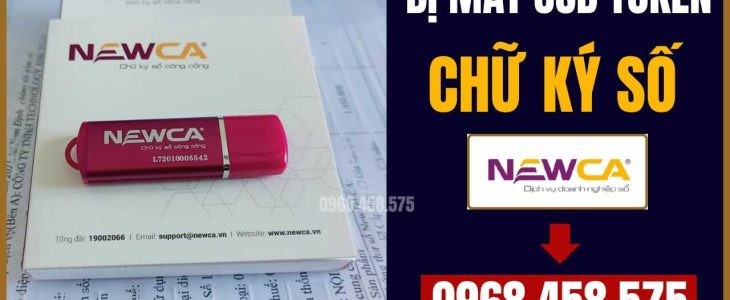 BỊ MẤT USB TOKEN CHỮ KÝ SỐ NEWCA