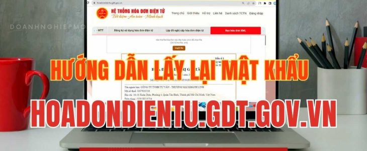 hướng dẫn lấy lại mật khẩu trang hoadondientu.gdt.gov.vn