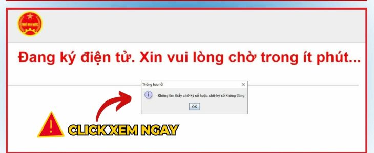 lỗi không tìm thấy chữ ký số hoặc chữ ký số không đúng trên thuế điện tử