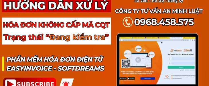 Lỗi trạng thái hóa đơn EasyInvoice Đang kiểm tra không cấp mã CQT