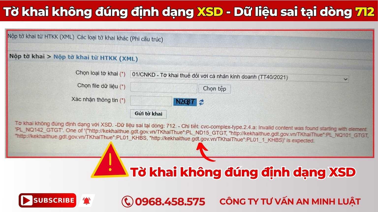 Sửa lỗi Tờ khai không đúng định dạng XSD. -Dữ liệu sai tại dòng 712.... Sửa lỗi Tờ khai không đúng định dạng XSD. -Dữ liệu sai tại dòng 712....